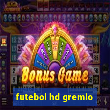 futebol hd gremio